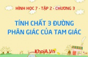 Đường phân giác là gì? Tính chất 3 đường phân giác của tam...